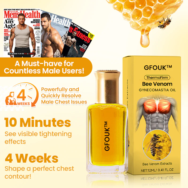 GFOUK ™ ThermoFirm Bee Venom Gynecomastia Oil do ujędrniania męskiej klatki piersiowej